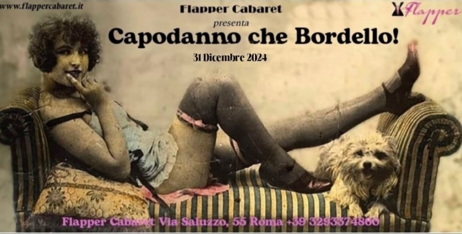 CAPODANNO CHE BORDELLO! - Flapper Cabaret